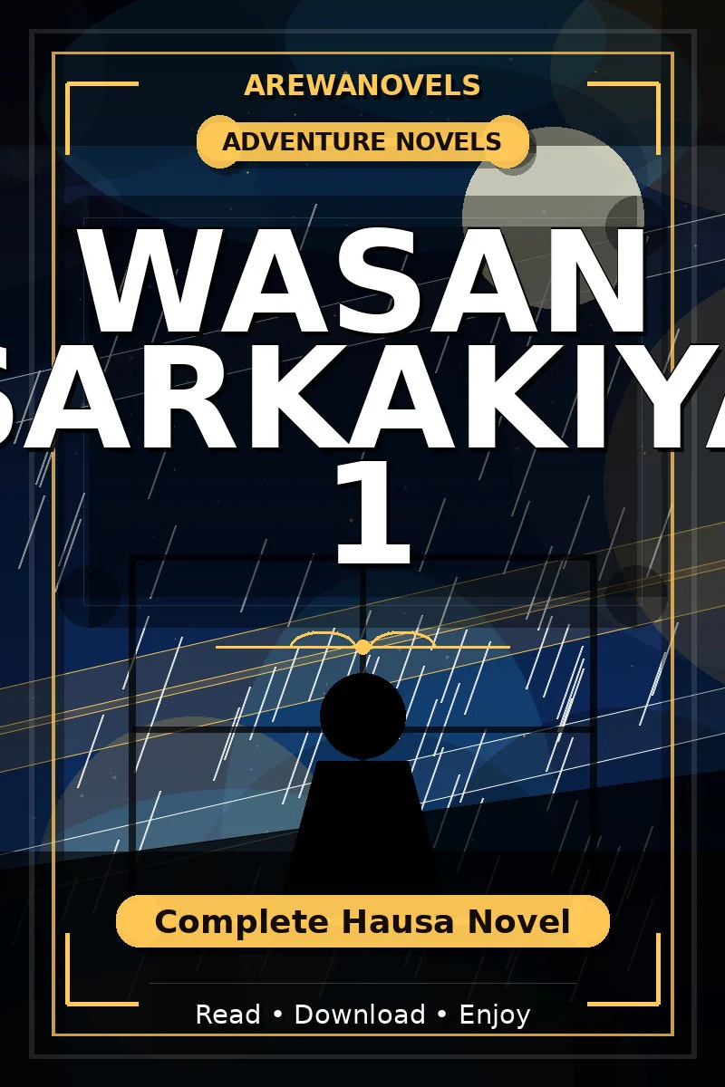 Wasan Sarkakiya 1 Complete Hausa Novel