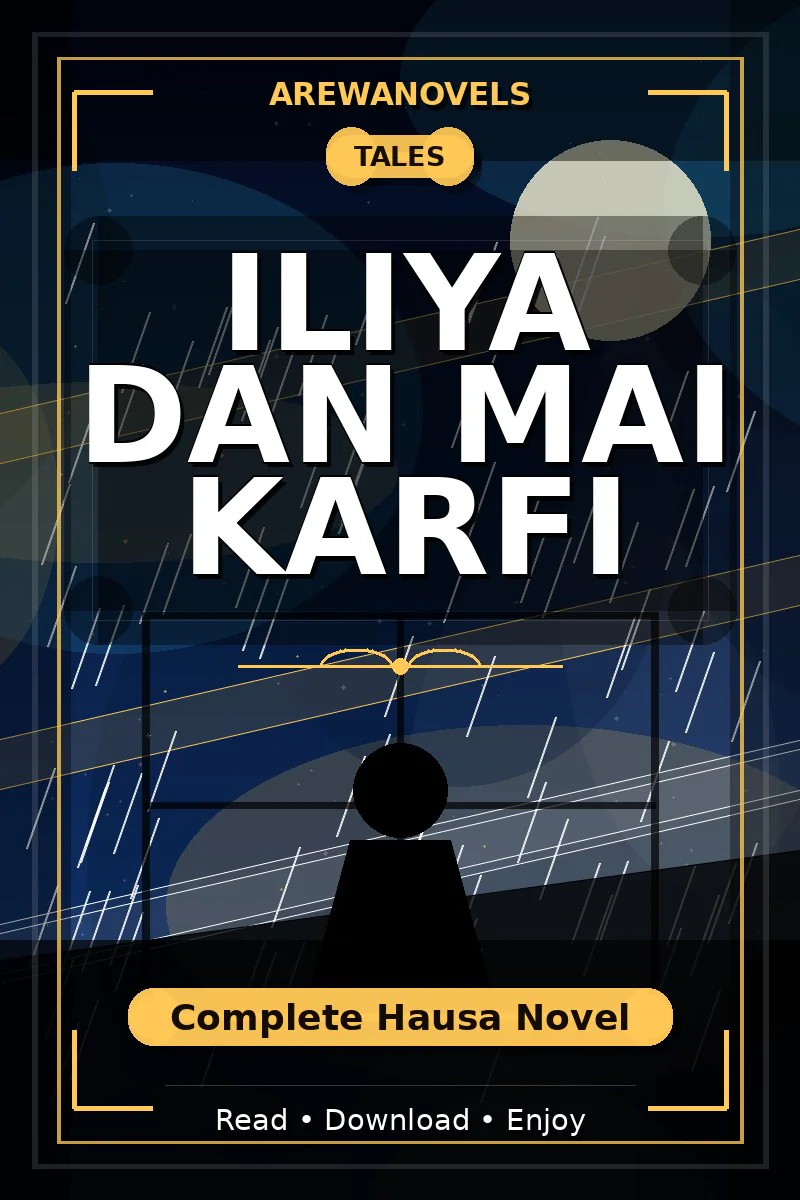 Iliya Dan Mai Karfi Complete Hausa Novel