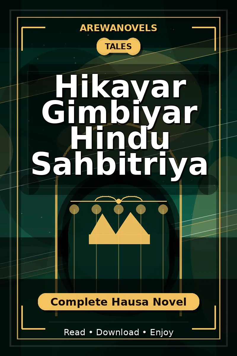 Hikayar Gimbiyar Hindu Sahbitriya Complete Hausa Novel