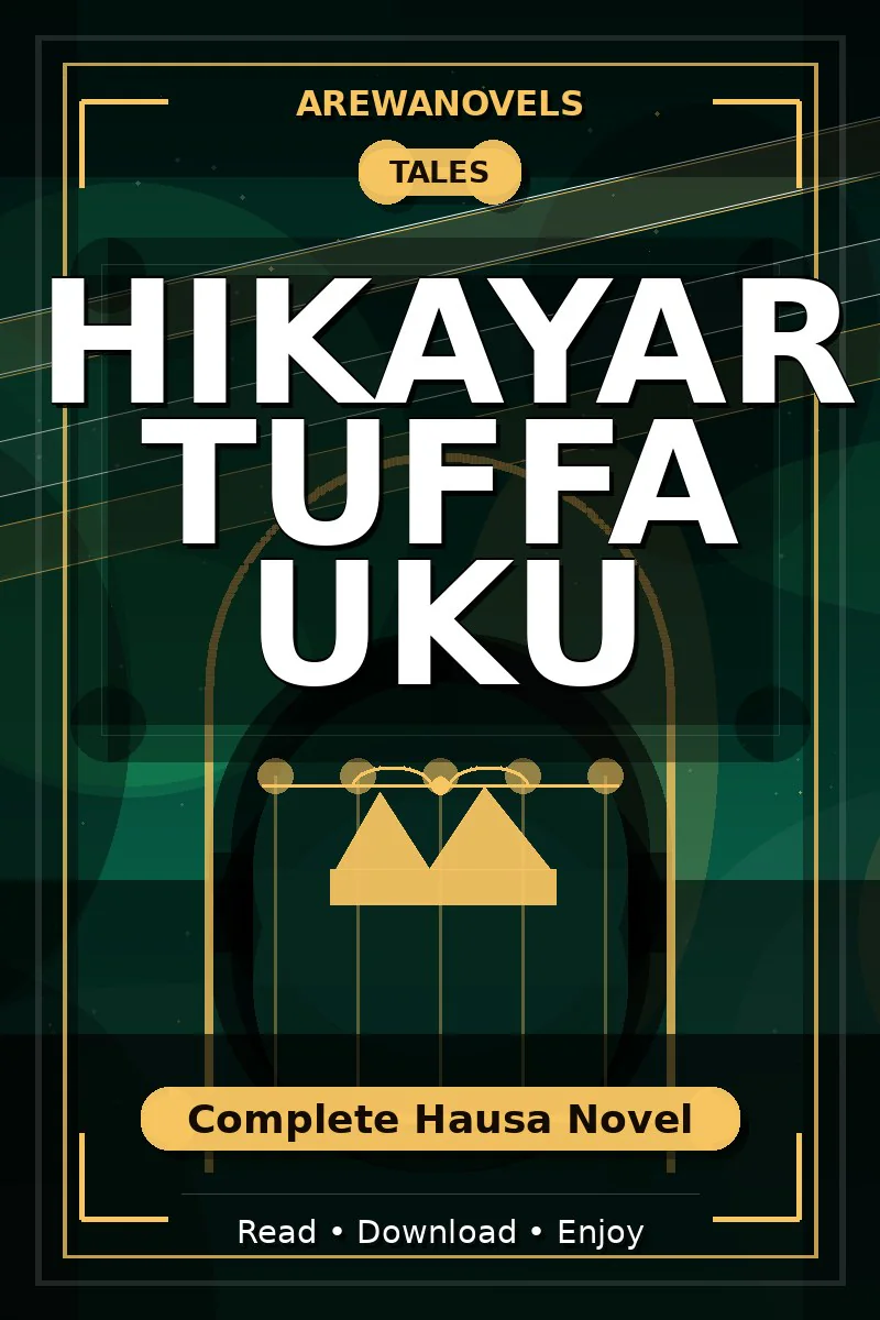 Hikayar Tuffa Uku Complete Hausa Novel