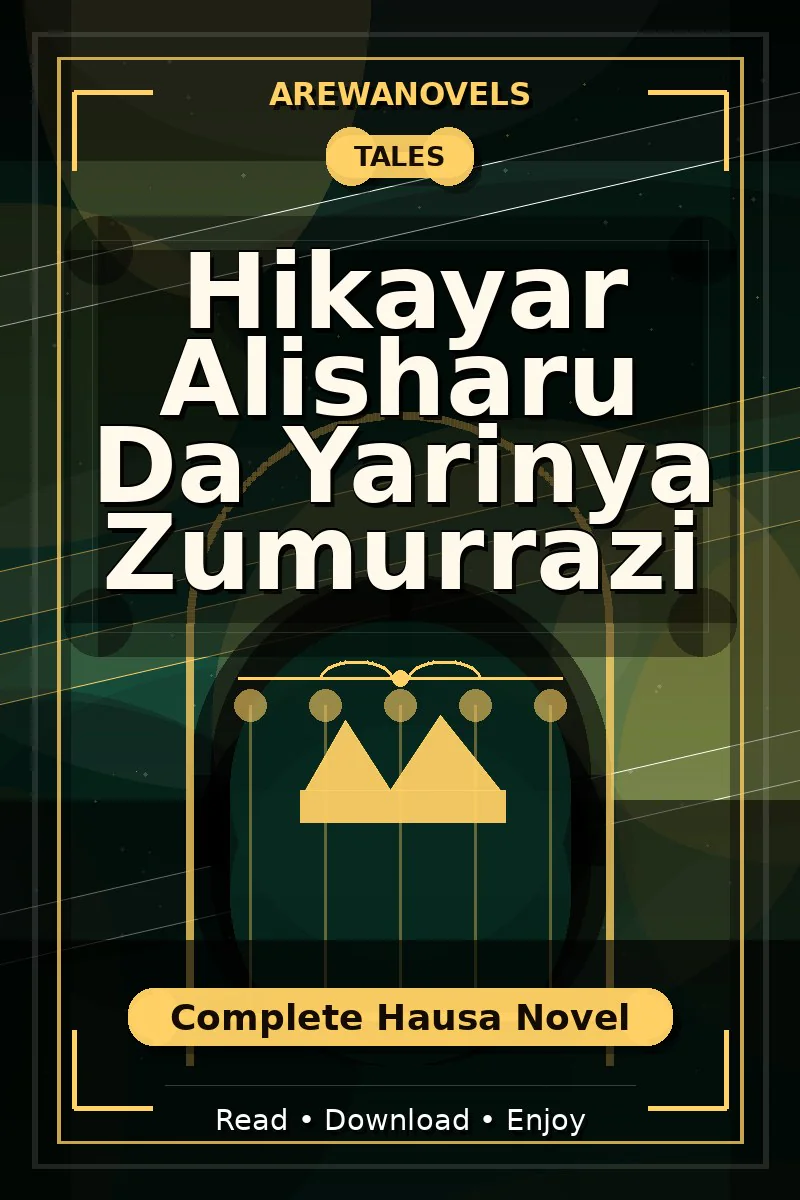 Hikayar Alisharu Da Yarinya Zumurrazi Complete Hausa Novel