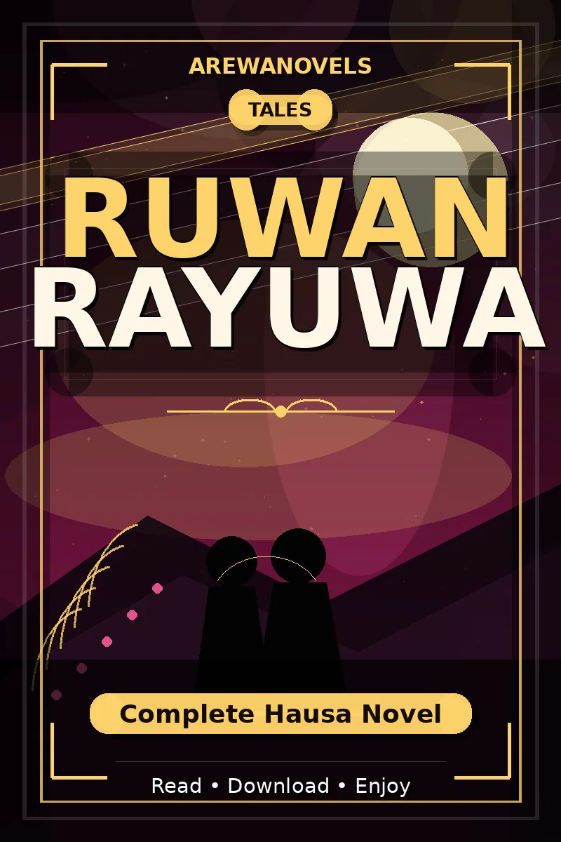 Ruwan Rayuwa Complete Hausa Novel