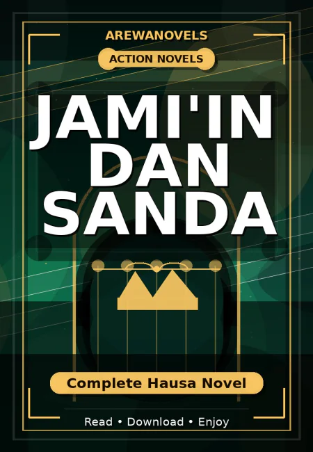 Jami'in Dan Sanda Complete Hausa Novel