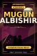 Mugun Albishir Complete Hausa Novel
