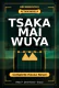 Tsaka Mai Wuya Complete Hausa Novel