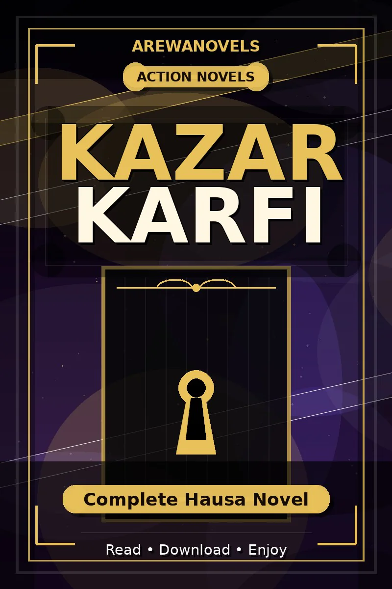 Kazar Karfi Complete Hausa Novel