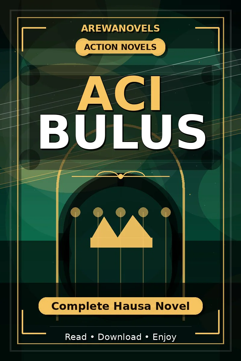 Aci Bulus Complete Hausa Novel