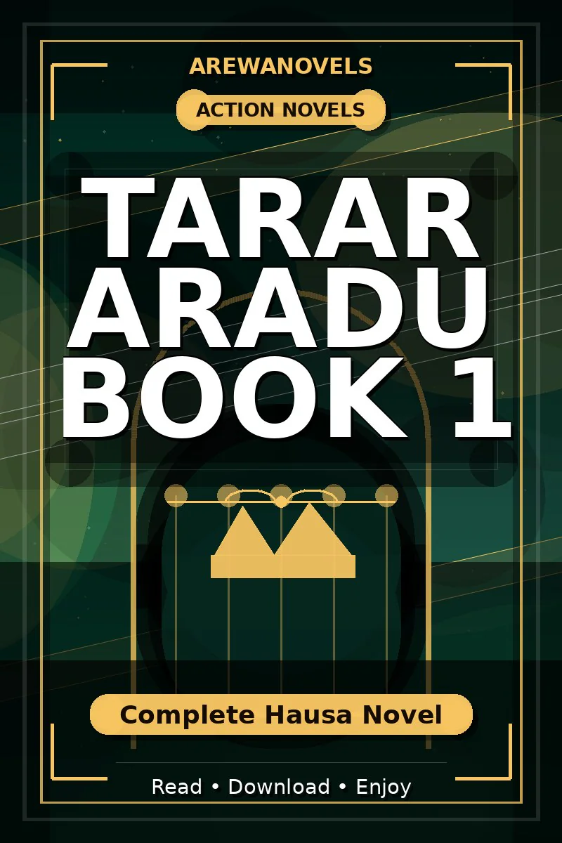 Tarar Aradu Book 1 Complete Hausa Novel