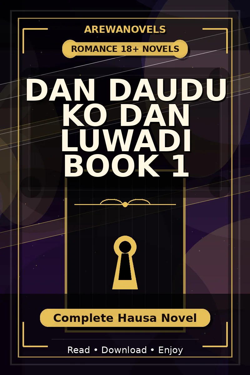 Dan Daudu Ko Dan Luwadi Book 1 Complete Hausa Novel