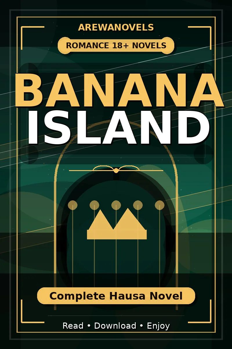 Banana Island Complete Hausa Novel