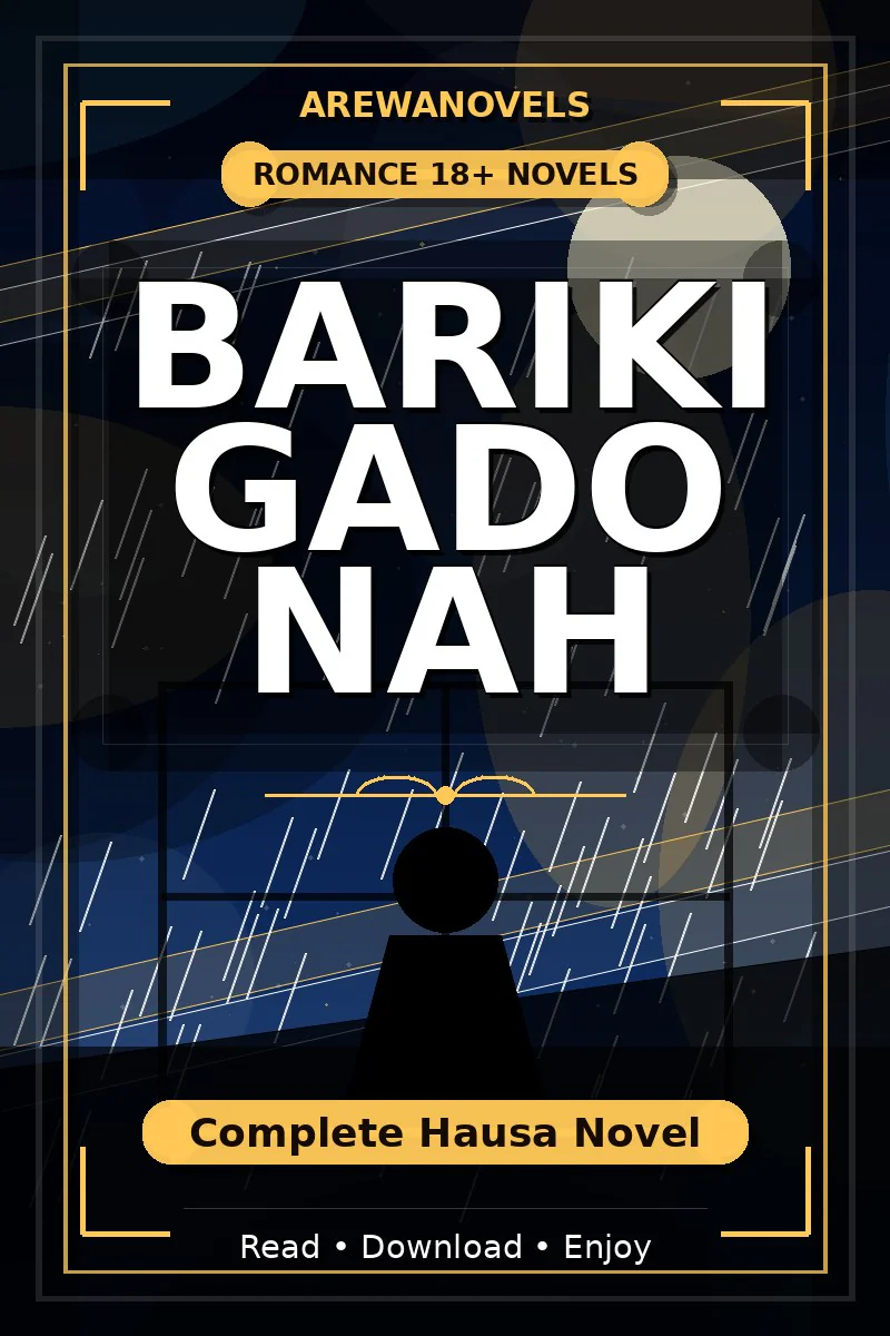 Bariki Gado Nah Complete Hausa Novel