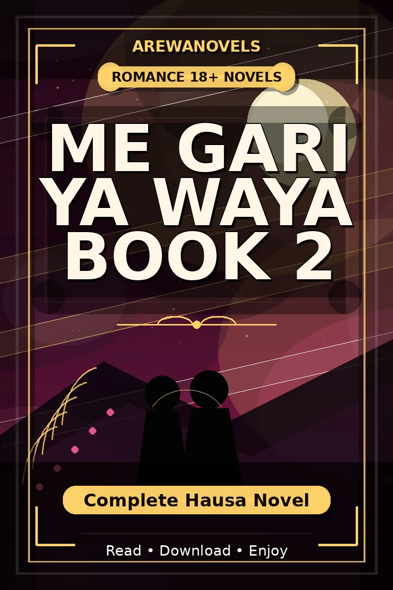 Me Gari Ya Waya Book 2 Complete Hausa Novel