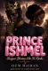 PRINCE ISHMEL Zuciyar Yarima Da Ta Rushe by OUM HAIRAN