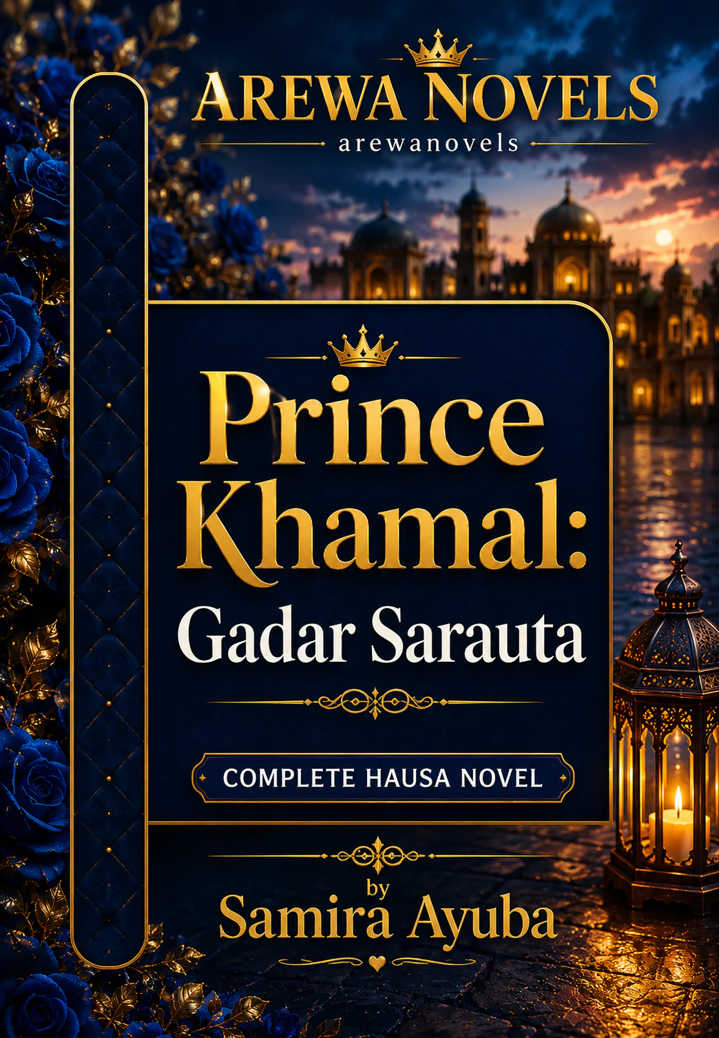 Prince Khamal Gadar Sarauta by  Samira Ayuba