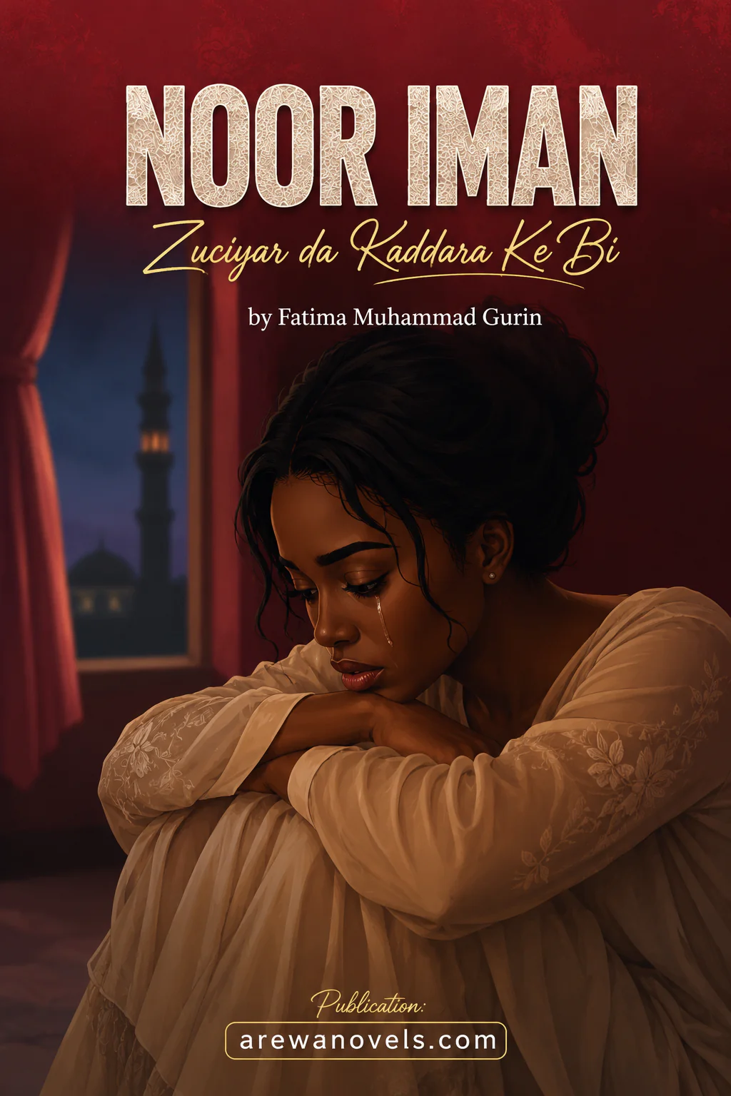 NOOR IMAN Zuciyar da Ƙaddara Ke Bi by Fatima Muhammad Gurin