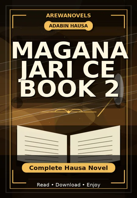 Magana Jari Ce Book 2 Complete Hausa Novel