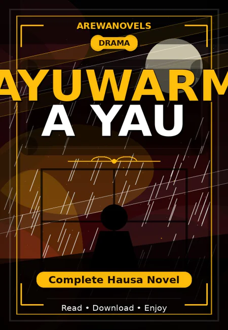 Rayuwarmu A Yau Complete Hausa Novel