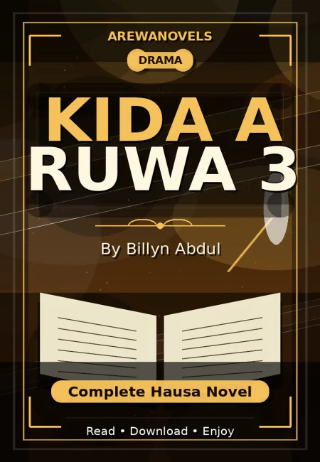 Kida A Ruwa 3 Complete Hausa Novel by Billyn Abdul