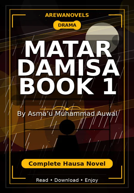 Matar Damisa Book 1 Complete Hausa Novel by Asma’u Muhammad Auwal
