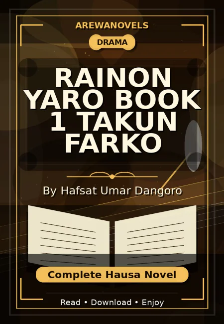 Rainon Yaro Book 1 Takun Farko Complete Hausa Novel by Hafsat Umar Dangoro