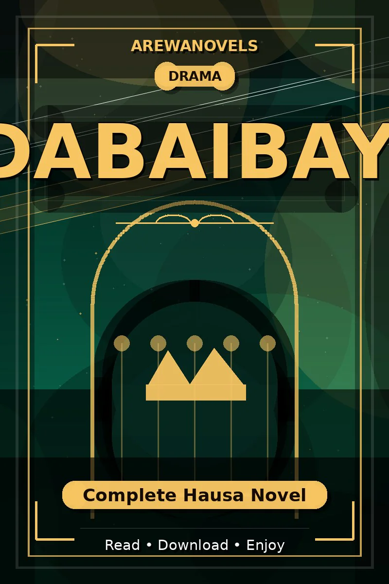 Dabaibayi Complete Hausa Novel