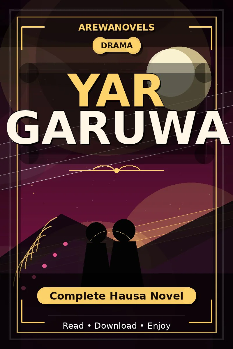 Yar Garuwa Complete Hausa Novel