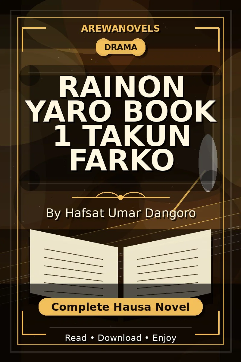 Rainon Yaro Book 1 Takun Farko Complete Hausa Novel by Hafsat Umar Dangoro