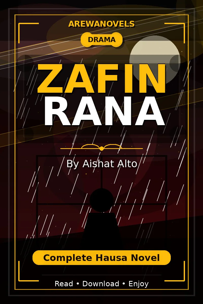 Zafin Rana Complete Hausa Novel by Aishat Alto