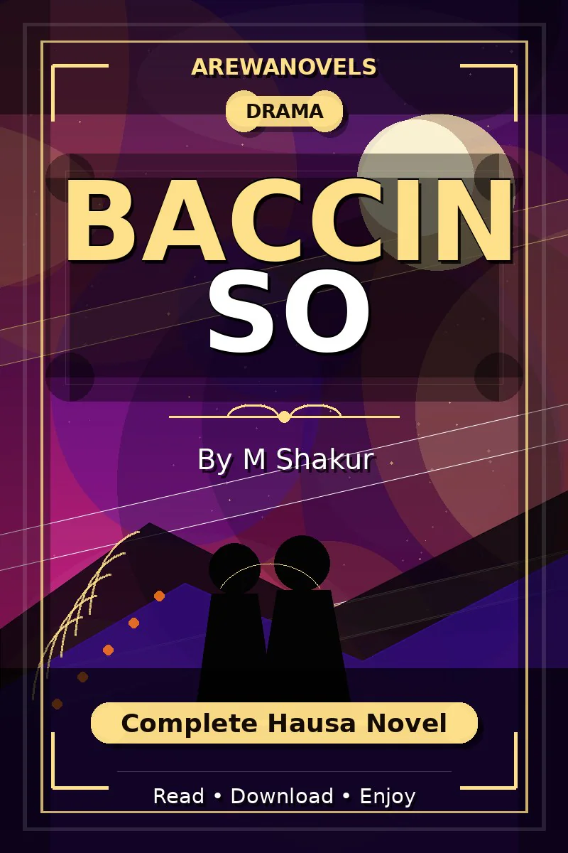 Baccin So Complete Hausa Novel by M Shakur