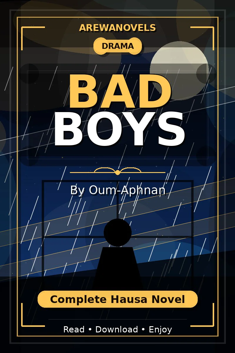 Bad Boys Complete Hausa Novel by Oum-Aphnan