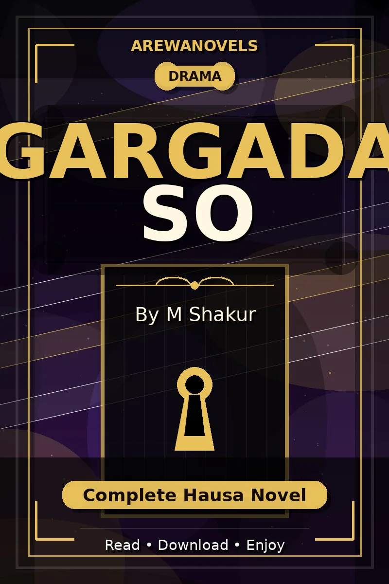 Gargada So Complete Hausa Novel by M Shakur