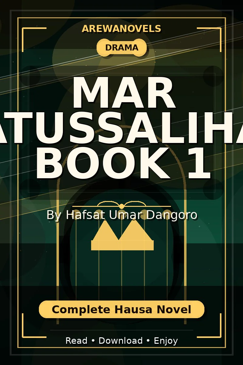 Mar Atussaliha Book 1 Complete Hausa Novel by Hafsat Umar Dangoro
