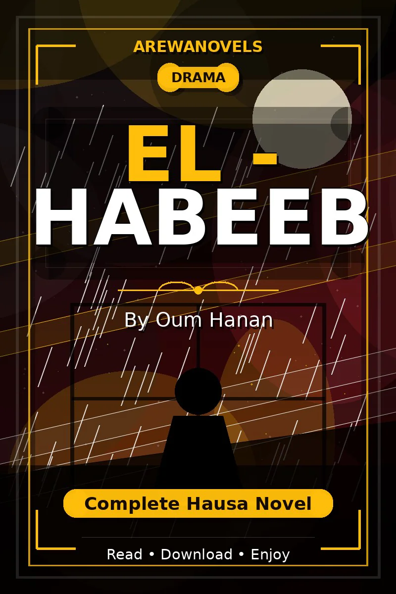 El - Habeeb Complete Hausa Novel by Oum Hanan