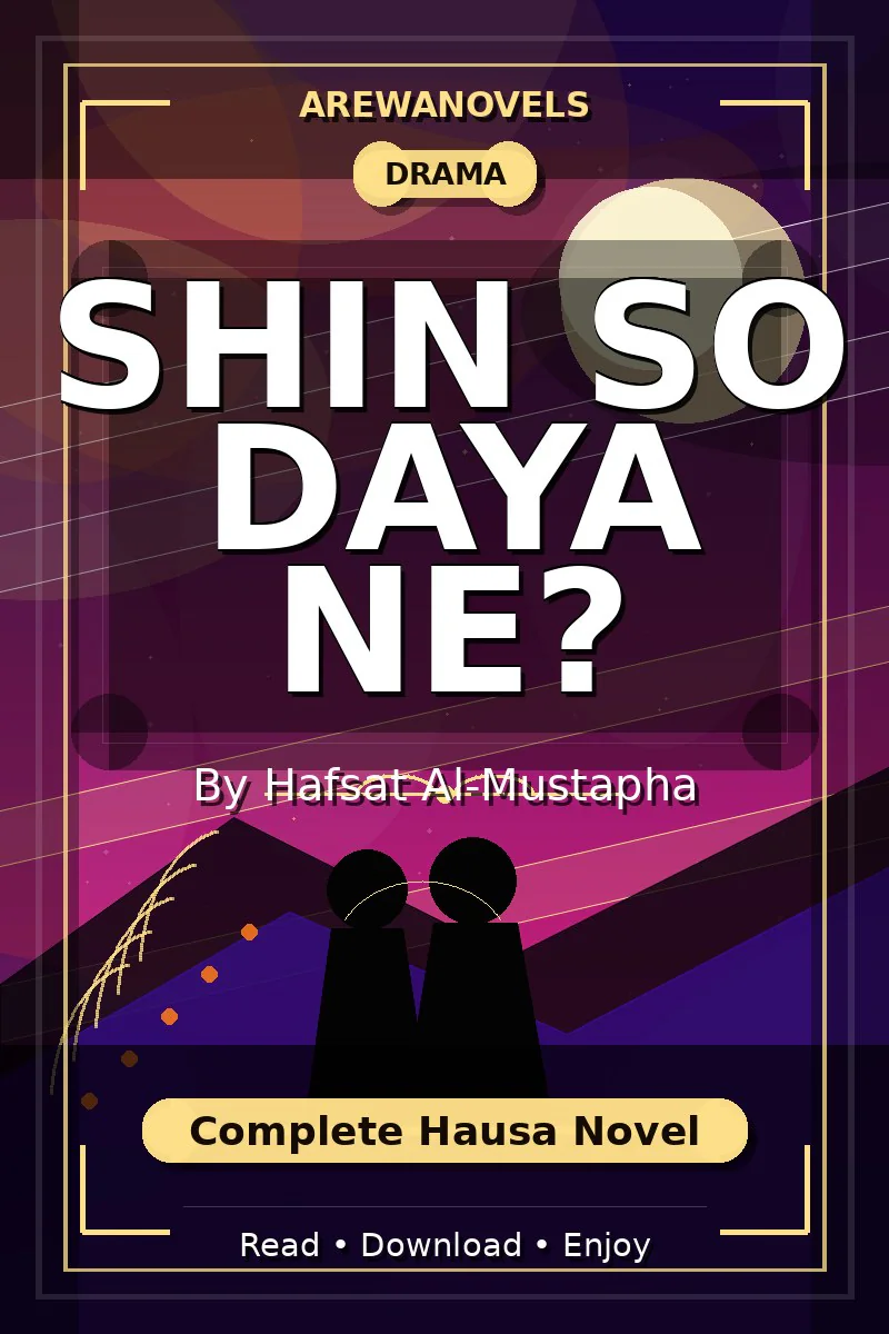 Shin So Daya Ne? Complete Hausa Novel by Hafsat Al-Mustapha
