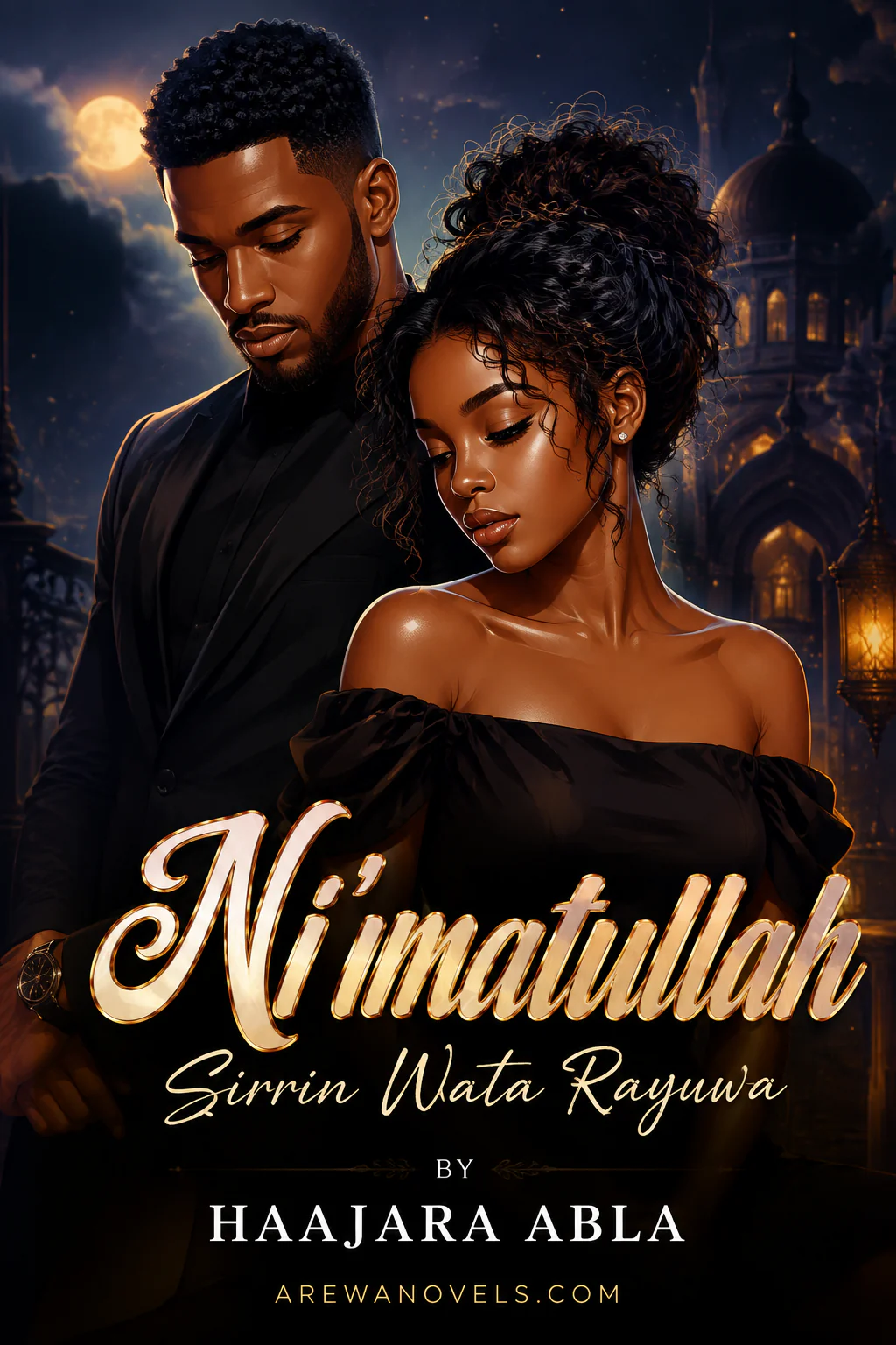 NI&rsquo;IMATULLAH Sirrin Wata Rayuwa by HAAJARA ABLA