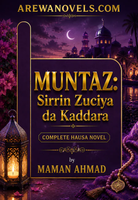 MUNTAZ Sirrin Zuciya da Kaddara by MAMAN AHMAD