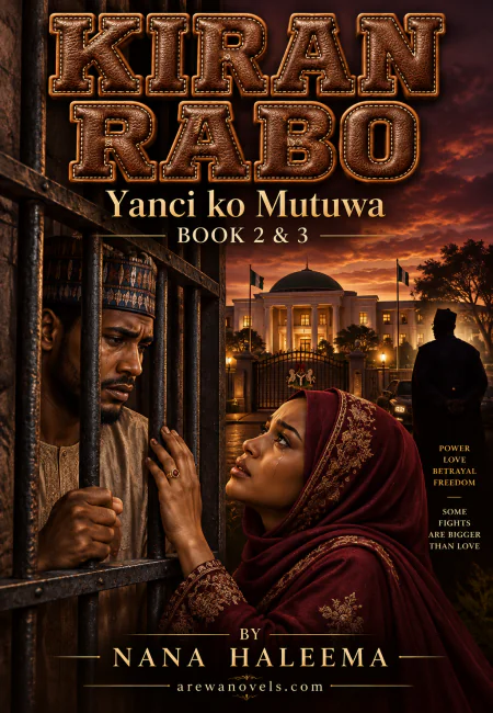 KIRAN RABO Ƴanci ko Mutuwa BOOK2&amp;3 BY NANA HALEEMA