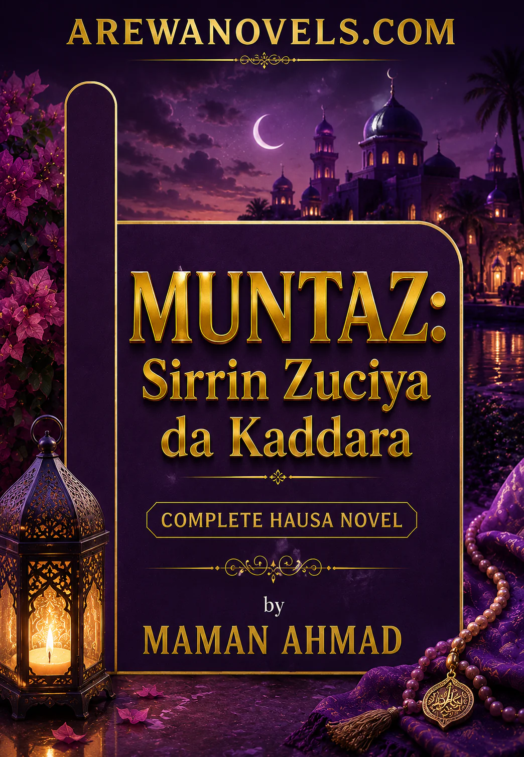 MUNTAZ Sirrin Zuciya da Kaddara by MAMAN AHMAD