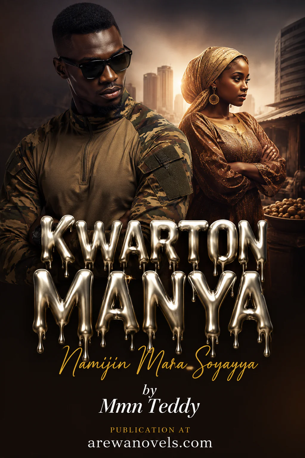 ƘWARTON MANYA Namijin Mara Soyayya by Mmn Teddy