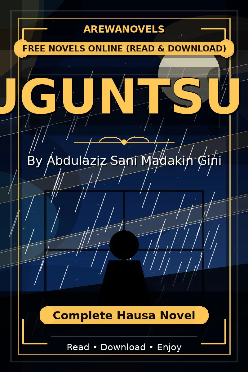 Ruguntsumi Complete Hausa Novel by Abdulaziz Sani Madakin Gini