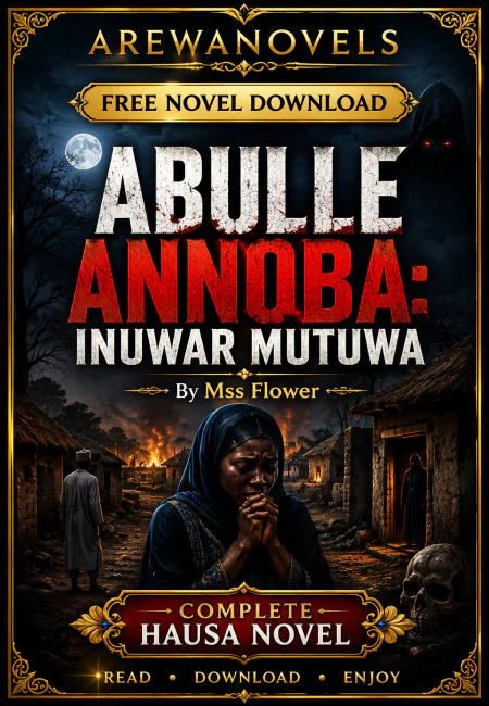 ABULLE ANNOBA Inuwar Mutuwa By Mss Flower
