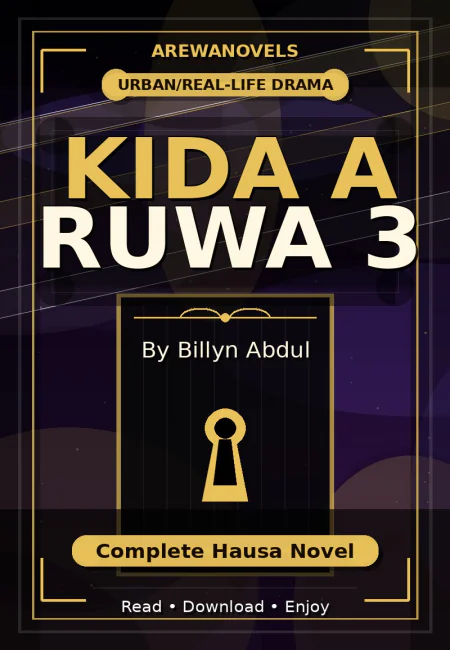 Kida A Ruwa 3 Complete Hausa Novel by Billyn Abdul