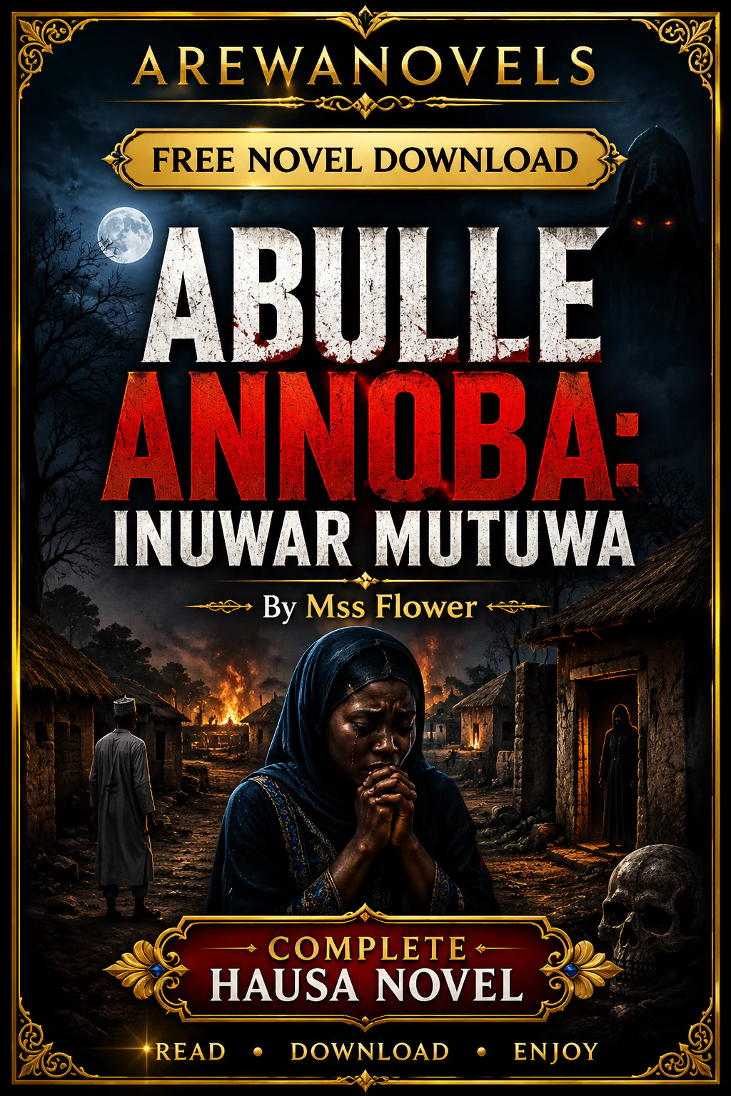 ABULLE ANNOBA Inuwar Mutuwa By Mss Flower