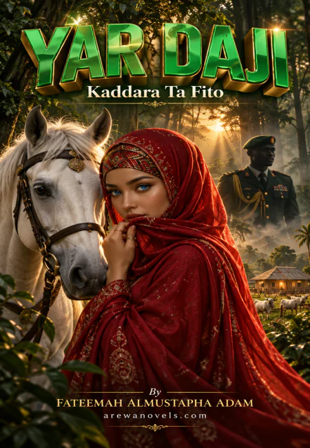 YAR DAJI Kaddara Ta Fito By FATEEMAH ALMUSTAPHA ADAM