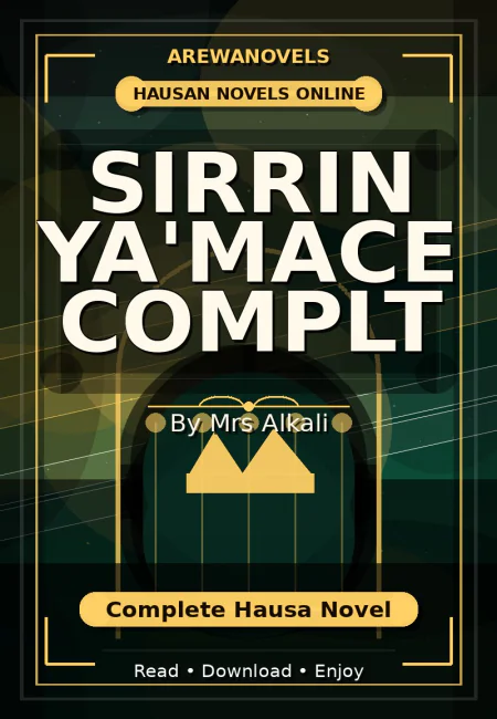 Sirrin Ya'mace Complt Complete Hausa Novel by Mrs Alkali