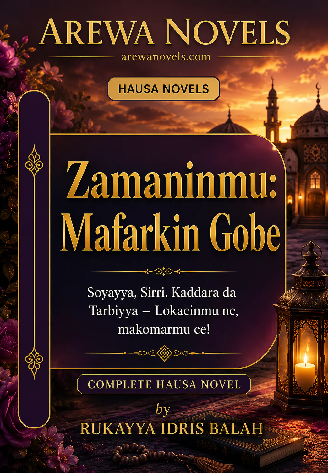 Zamaninmu Mafarkin Gobe by RUKAYYA IDRIS BALAH