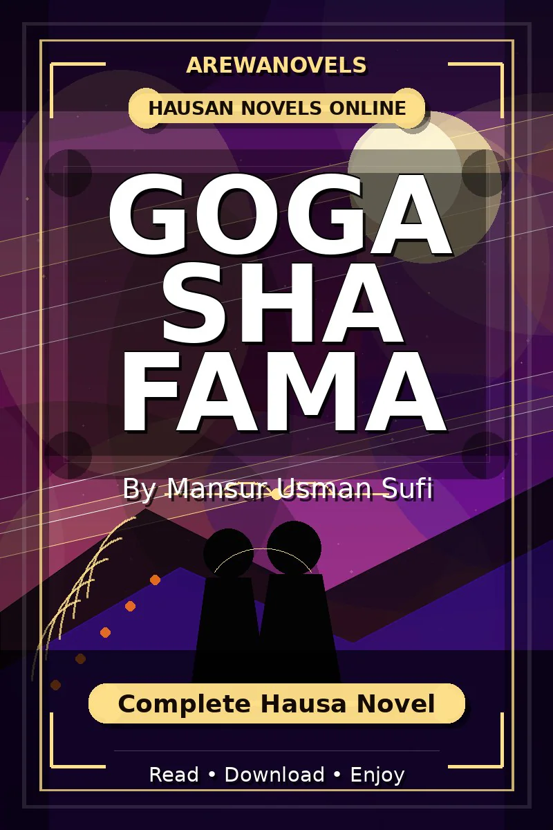 Goga Sha Fama Complete Hausa Novel by Mansur Usman Sufi