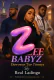 ZZEE BABYZ Dawowar &rsquo;Yar Tawaye By Real Ladingo