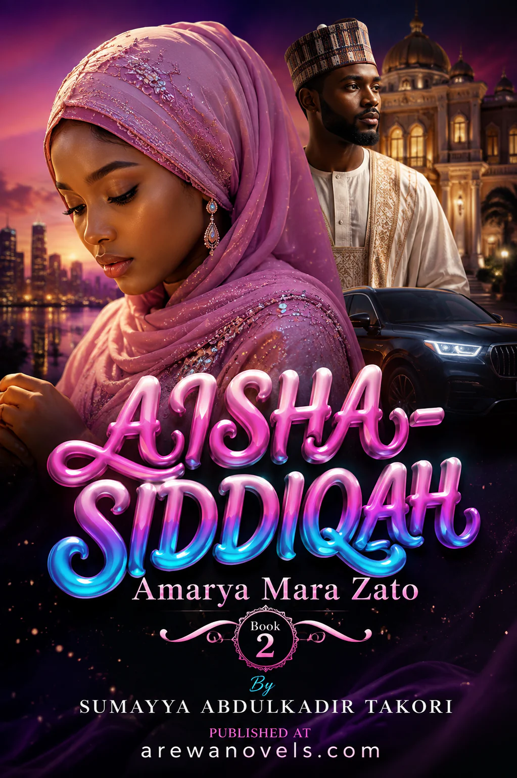 AISHA-SIDDIQAH Amarya Mara Zato Book 2 By Sumayya Abdulkadir Takori