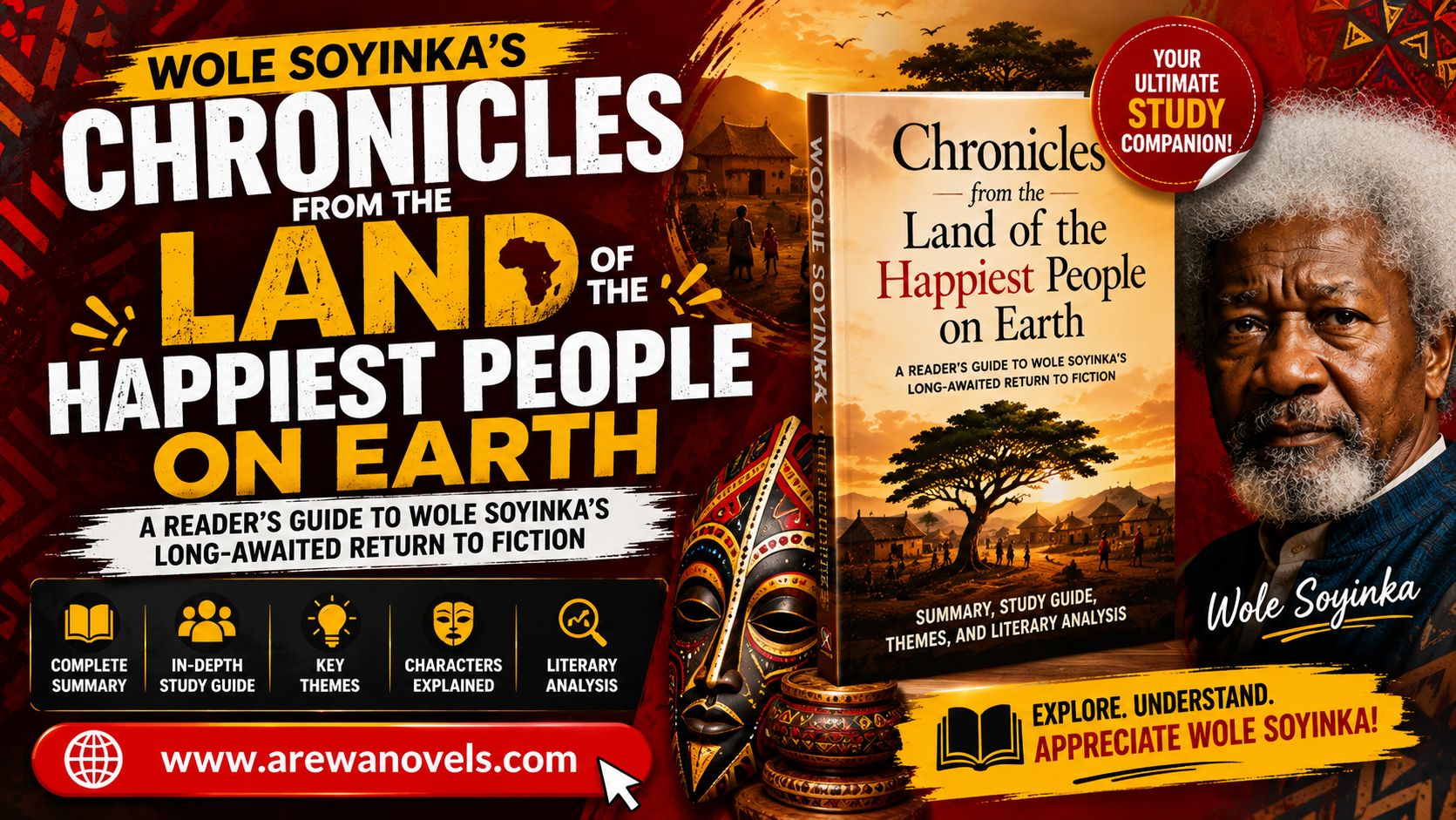 Chronicles from the Land of the Happiest People on Earth by Wole Soyinka Summary, Study Guide, Themes, and Literary Analysis A Reader's Guide to Wole Soyinka's Long-Awaited Return to Fiction